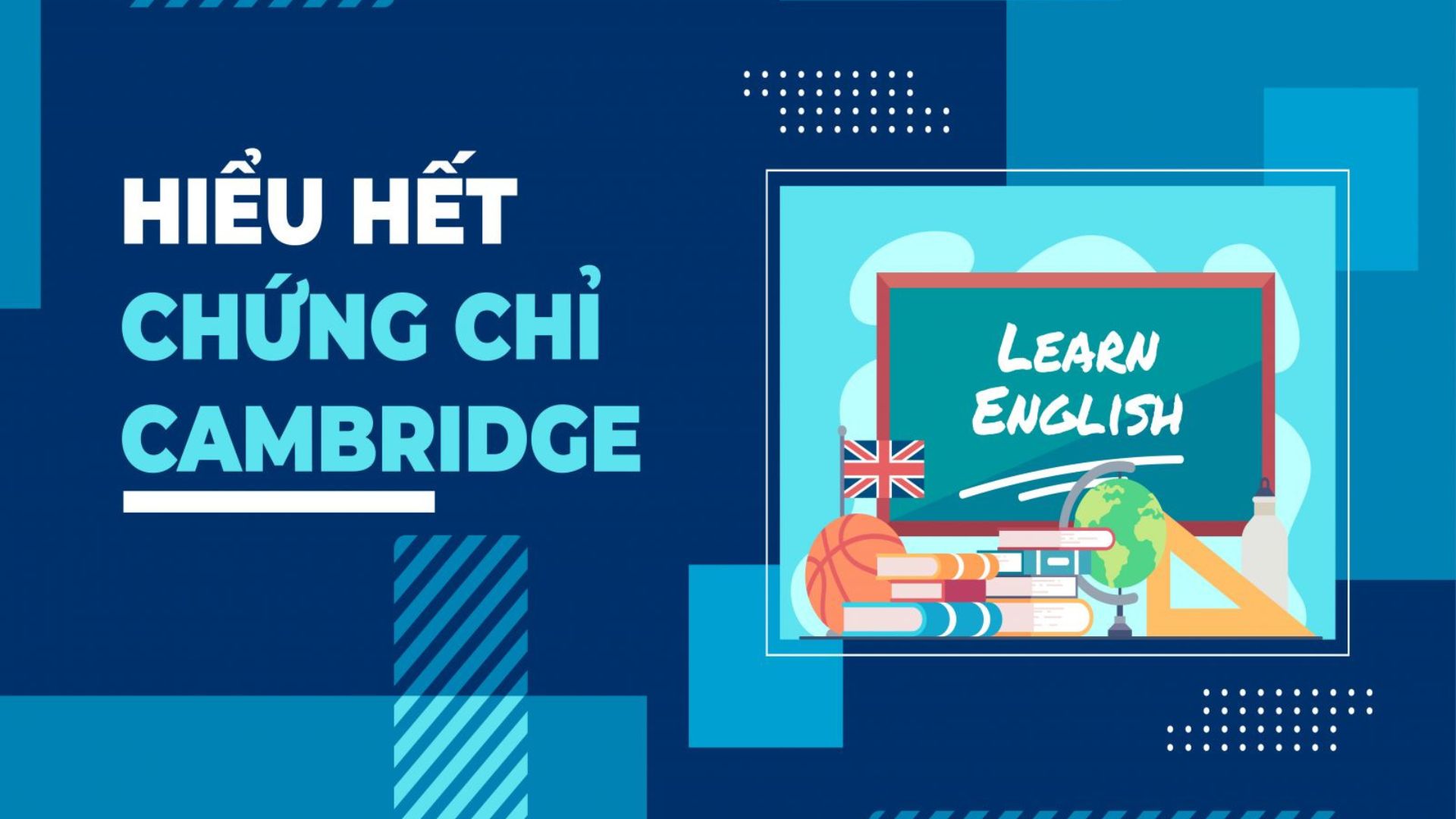 Chứng chỉ Cambridge có giá trị bao lâu? Tìm hiểu ngay