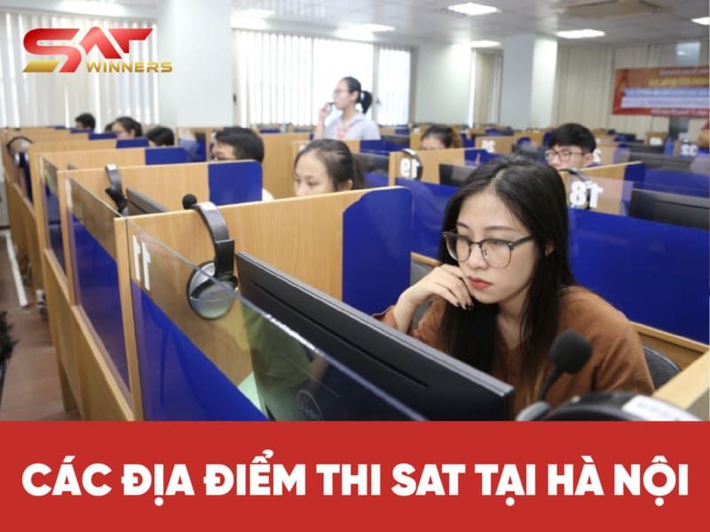 Các địa điểm thi SAT tại Hà Nội