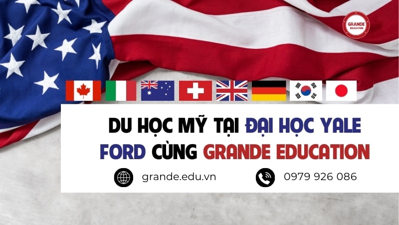 du-hoc-dai-hoc-yale-cung-grande-education Du học Mỹ tại Đại học Yale cùng Grande Education