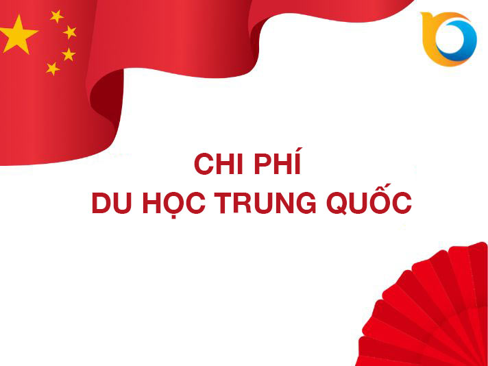 Chi phí du học Trung Quốc 2026 bao nhiều tiền? Cách tối ưu